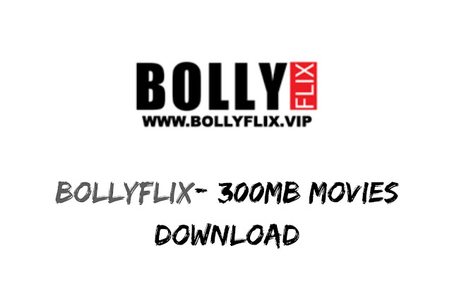 BollyFlix - 300mb Movies Download | Bollywood, Hollywood Movies Download