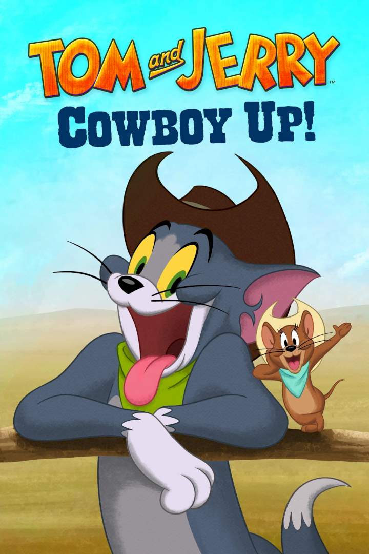 Movie: Tom and Jerry Cowboy Up! (2022)