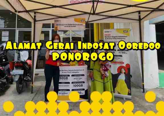 Info Alamat Jam Buka Gerai Indosat Ooredoo Ponorogo