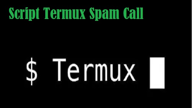 Script Termux Spam Call