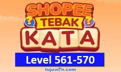 tebak kata shopee level 561-570