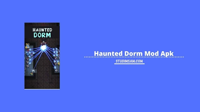 haunted dorm mod apk