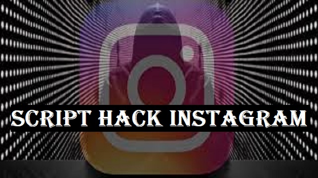 Script Hack Instagram