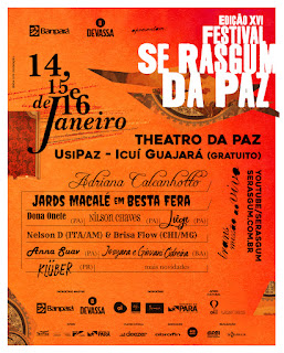 Festival Se Rasgum divulga programação de shows da edição 2017, Pará