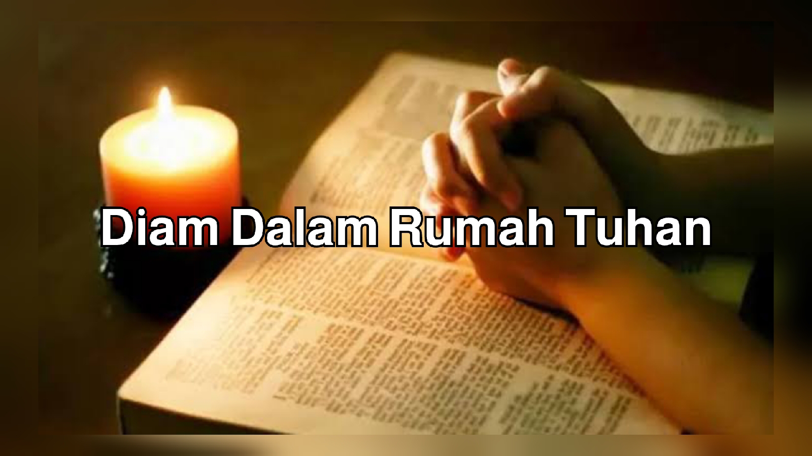 Diam Dalam Rumah Tuhan
