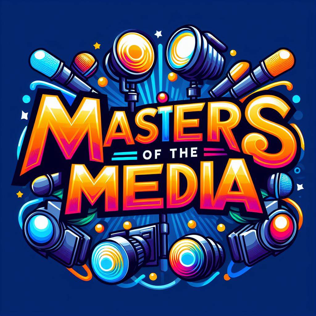 Masters of The Media