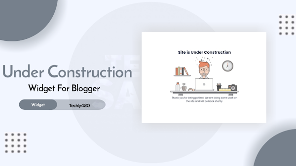 Add Stylish Maintenence Mode In Your Blogger Theme !