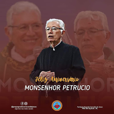  Pão de Açúcar/AL  comemora os 80 anos do Monsenhor Petrúcio 