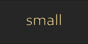 SMALL