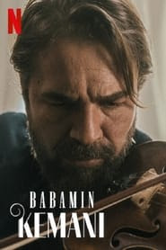 My Father’s Violin (2022) – Babamin Kemani