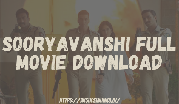 Sooryavanshi Full Movie Download