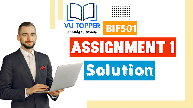 BIF501 Assignment 1 Solution Fall 2021 - BIF501 Assignment Solution Fall 2021 - 100% Correct Solution