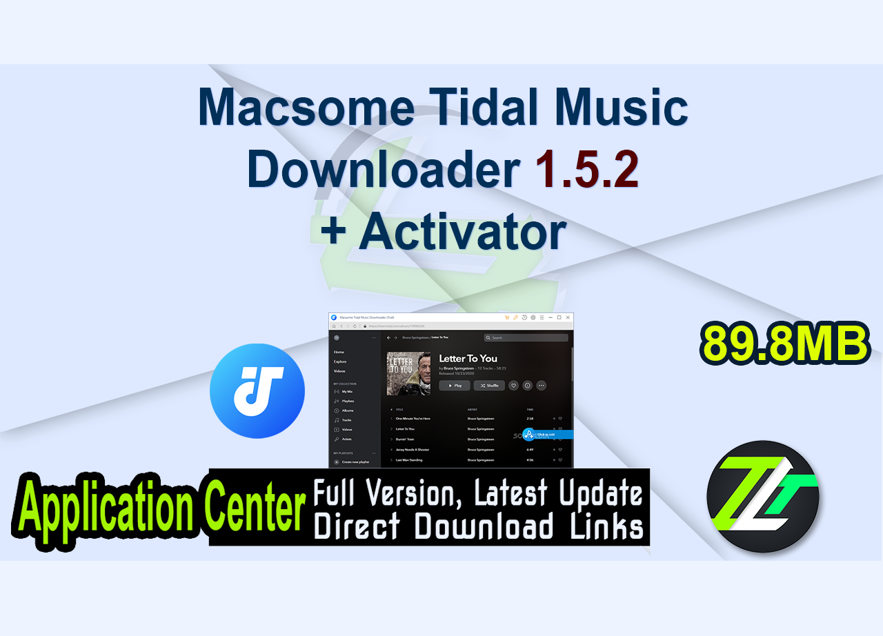 Macsome Tidal Music Downloader 1.5.2 + Activator