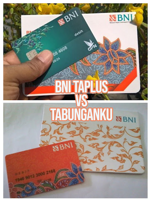 Perbedaan BNI Taplus dan Tabunganku