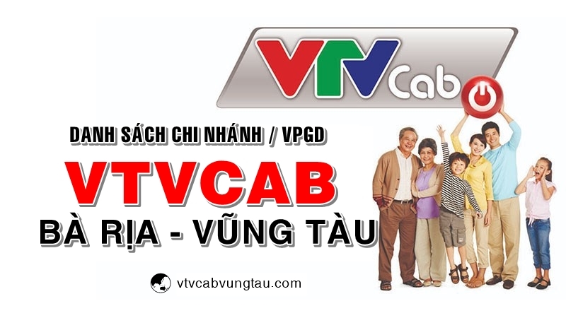 Liên hệ tổng đài VTVCab Bà Rịa Vũng Tàu - Hotline 0888001515