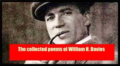 The collected poems of William H. Davies