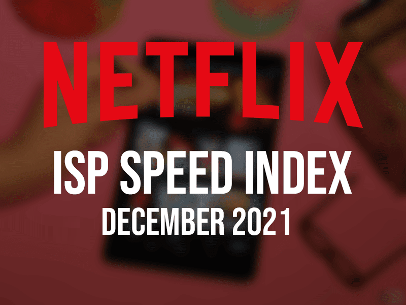 Converge, SKY top Netflix ISP Index for December 2021