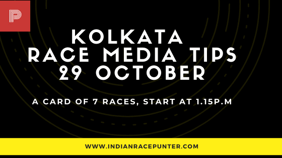 Kolkata Race Media Tips 29 October