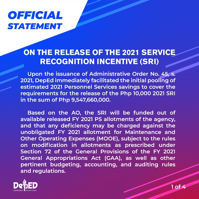 JUST IN: DepEd OFFICIAL STATEMENT ON THE ON THE RELEASE OF THE 2021 SERVICE RECOGNITION INCENTIVE (SRI) | January 13, 2022