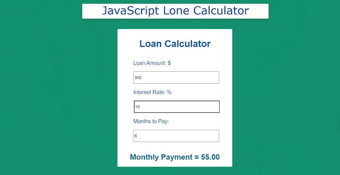 Simple Loan Calculator using JavaScript & CSS
