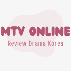 MTV Online: Review Drama Korea Terbaik di Indonesia