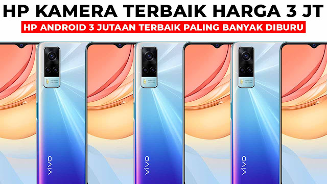 hp android 3 jutaan terbaik paling banyak diburu