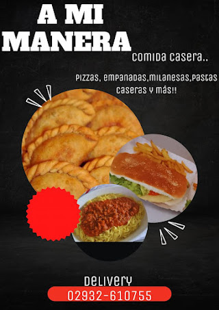 "A Mi Manera" casa de comidas !!