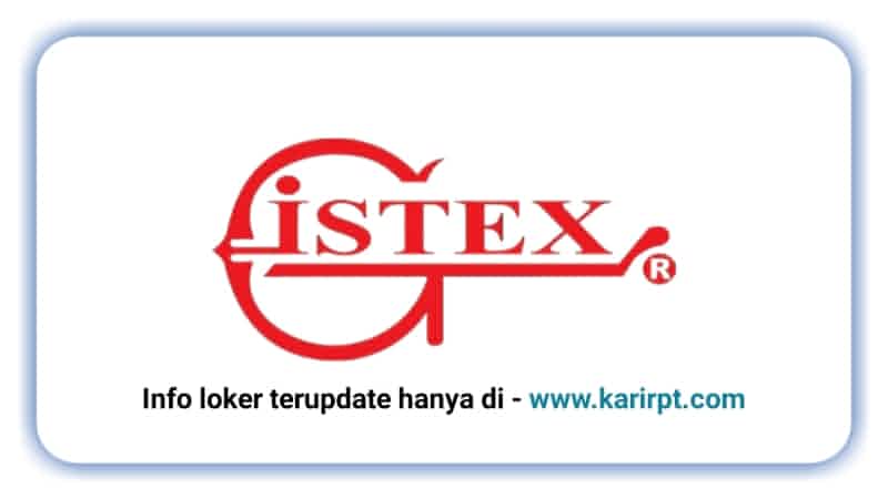 Lowongan Kerja PT Gistex Garmen Indonesia