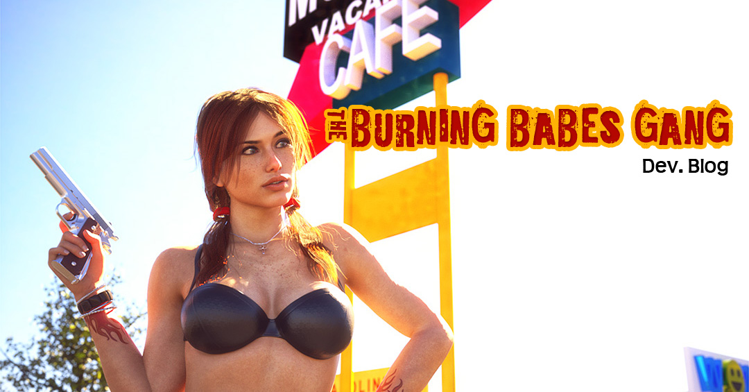 Burning Babes Gang - Dev. Blog