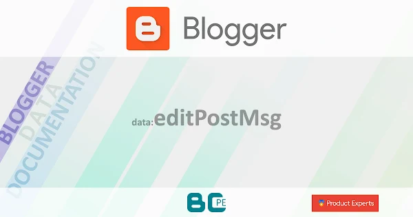 Blogger - Gadget Blog - data:editPostMsg