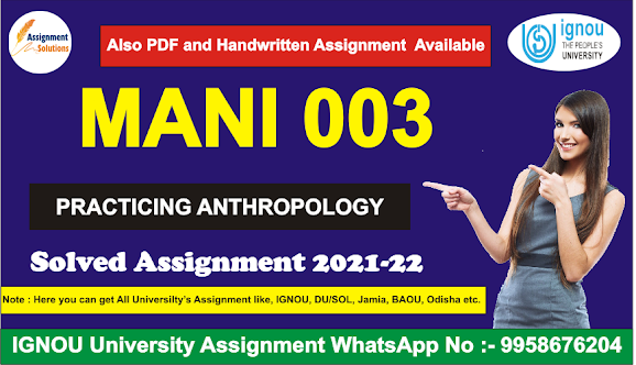 mani 003 project; mani-001; mani 001 block 5; indian anthropology ignou; ma anthropology ignou syllabus pdf; ecological anthropology ignou; anthropometry ignou