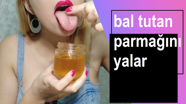 bal tutan parmağını yalar