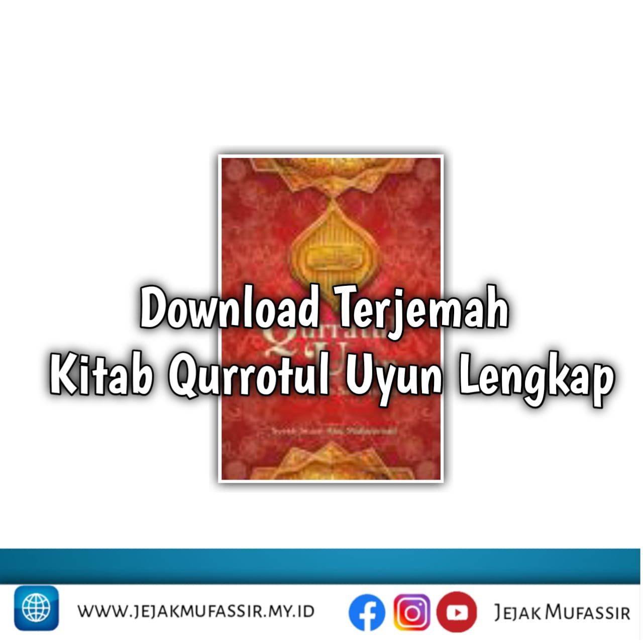 Download Terjemah Kitab Qurrotul Uyun Lengkap