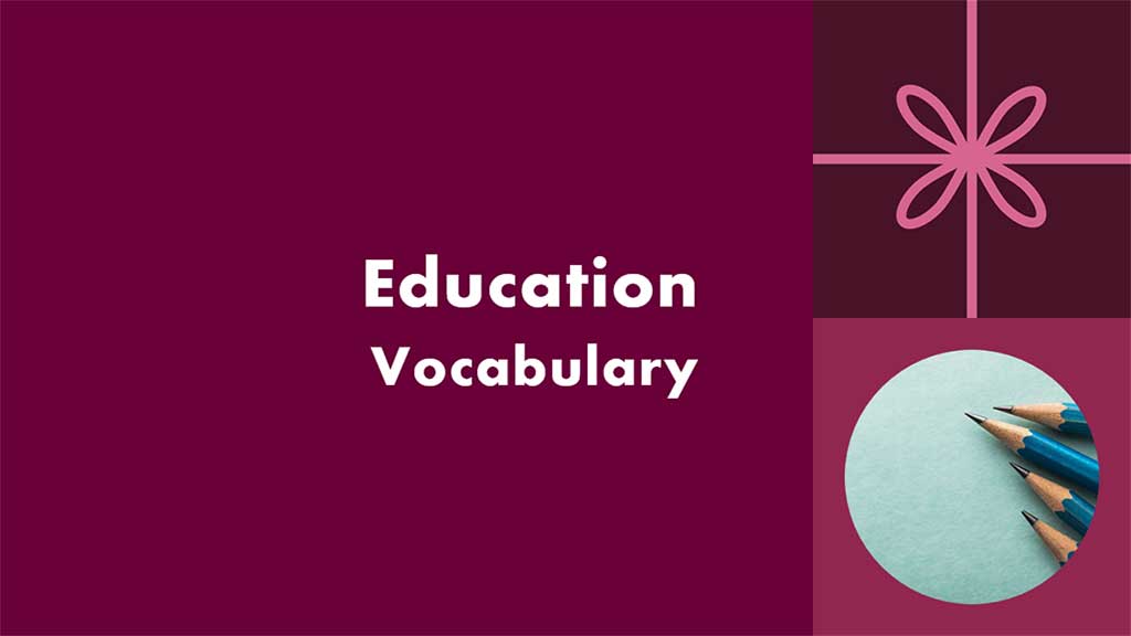 Education Vocabulary