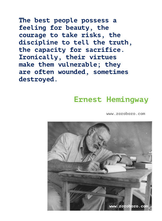 Ernest Hemingway Quotes. Ernest Hemingway Poems, Ernest Hemingway Books Quotes, Ernest Hemingway The Old Man and the Sea,Being against evil doesn't make you good.