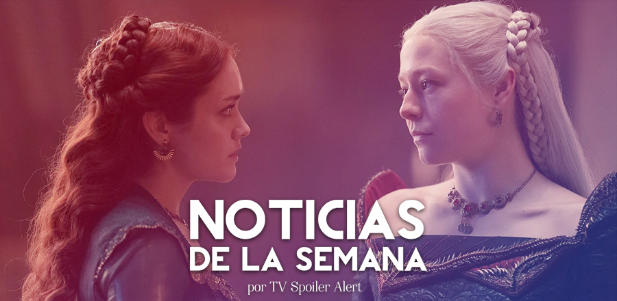 Noticias de series de la semana
