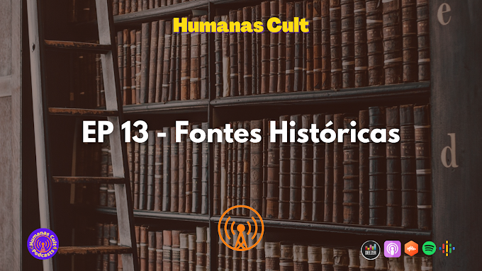 EP 13 - Fontes Históricas
