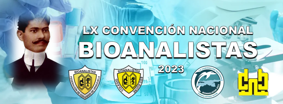 LX CONVENCIÓN NACIONAL DE BIOANALISTAS 2023