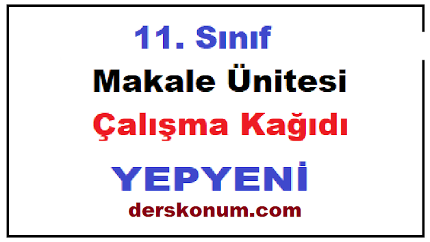 11. Sınıf Makale Ünitesi Çalışma Kağıdı