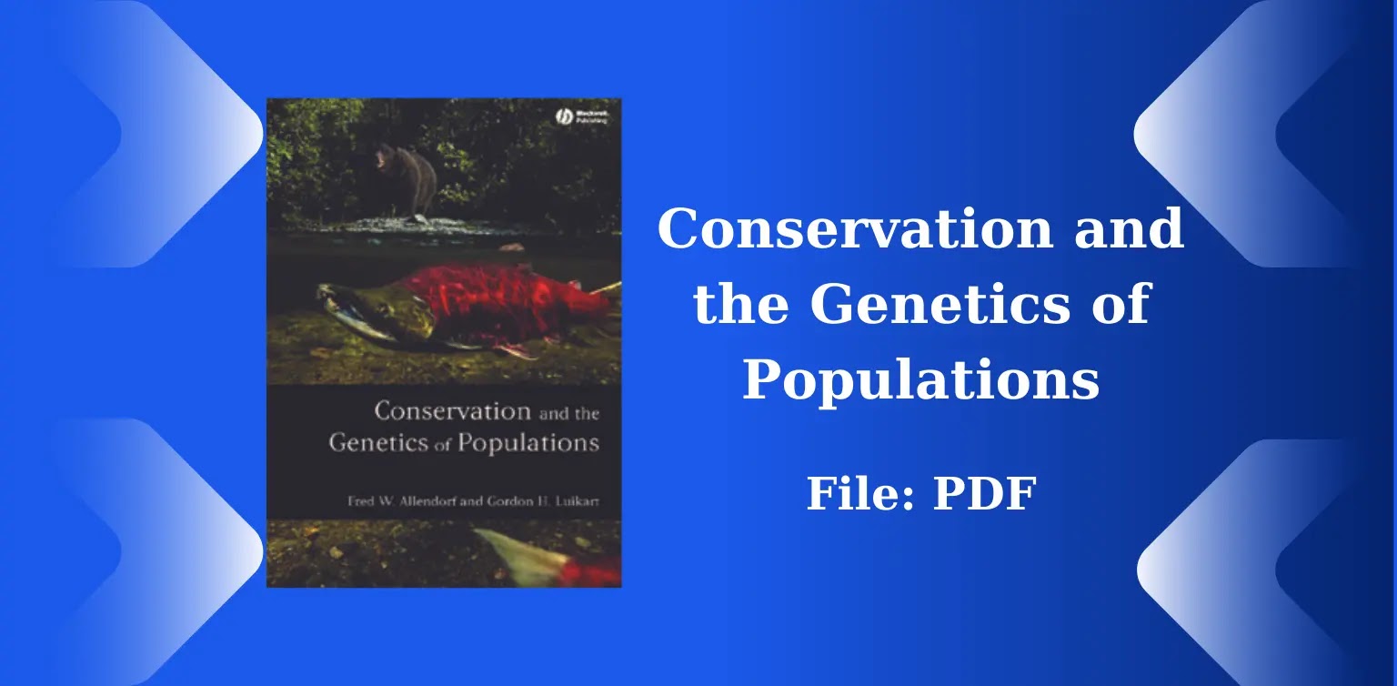 Free Books: Conservation and the Genetics of Populations