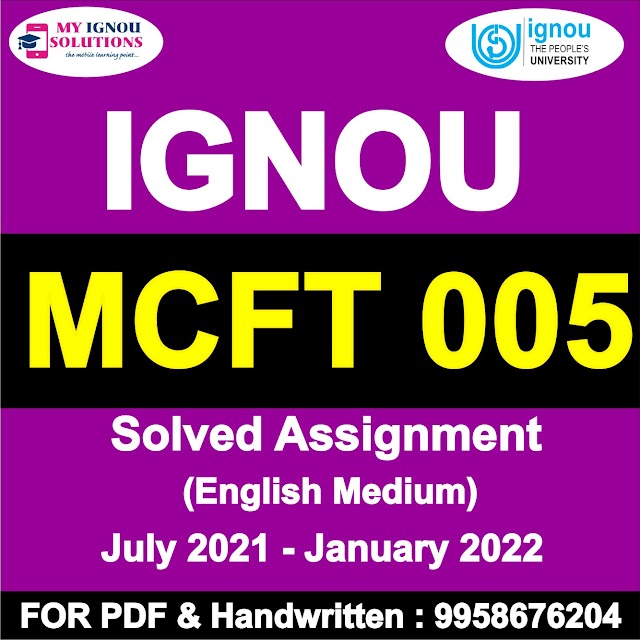 MCFT 005 Solved Assignment 2021-22