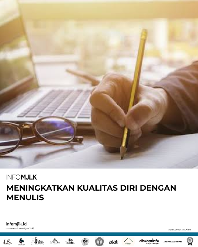 Meningkatkan Kualitas Diri dengan Menulis