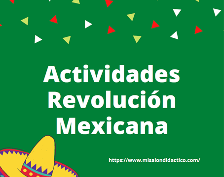 Revolución Mexicana: Actividades
