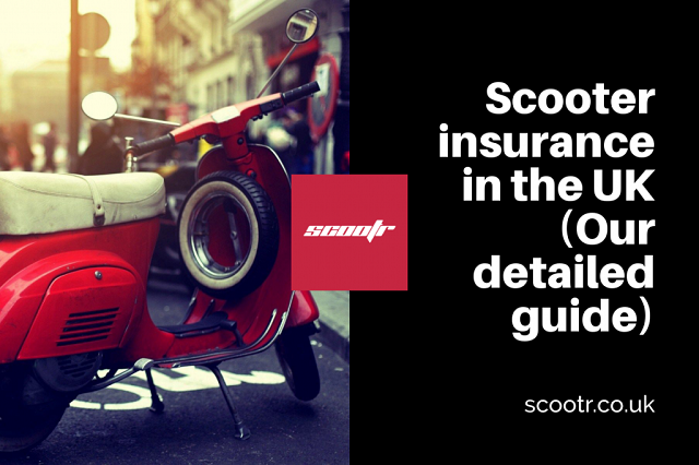 Scooter insurance in the UK (Our detailed guide)