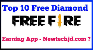 top-10-free-fire-diamond-earning-app-2021-2022-newtechjd.com