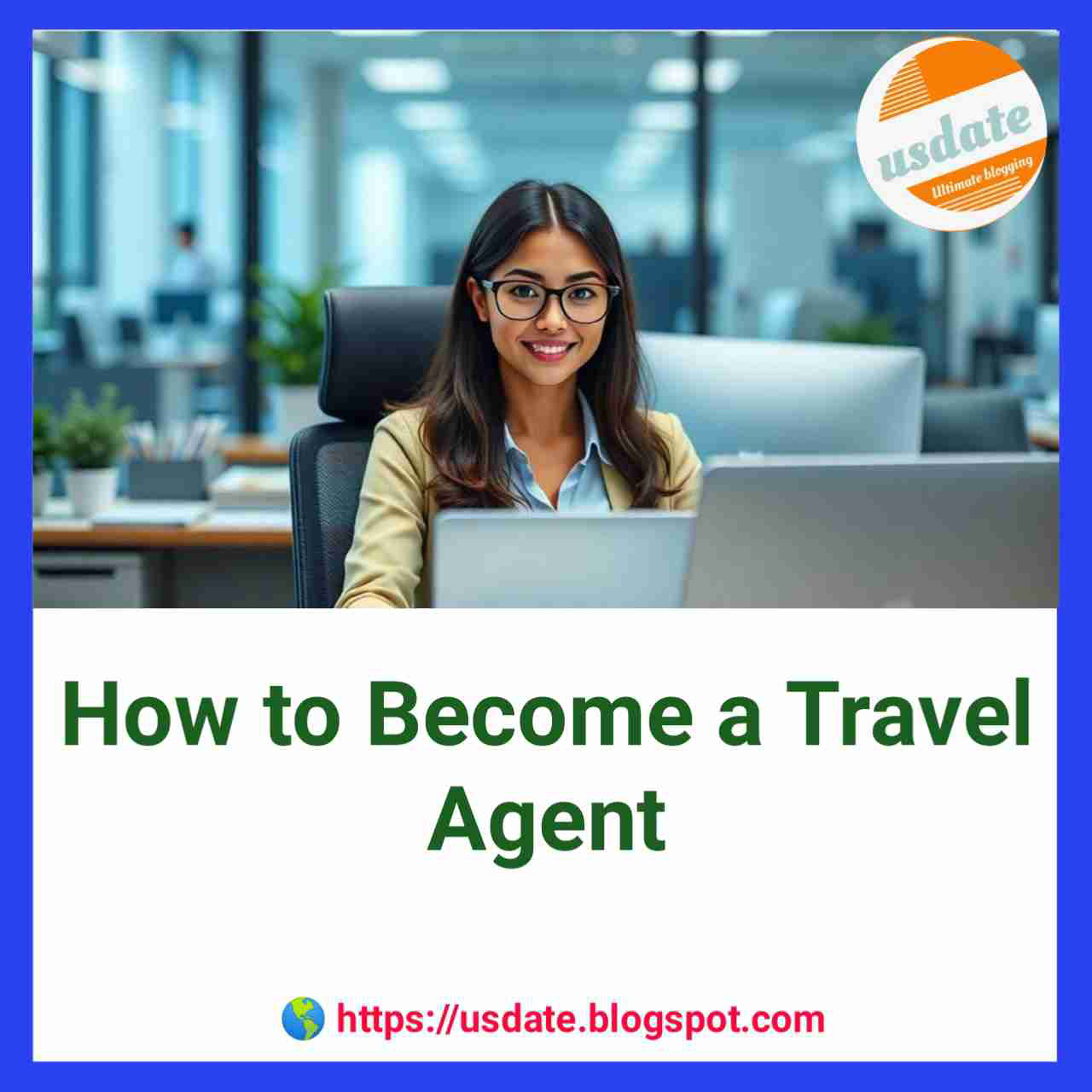 How to Become a Travel Agent