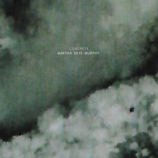 Martha Skye Murphy - Concrete Music Album Reviews