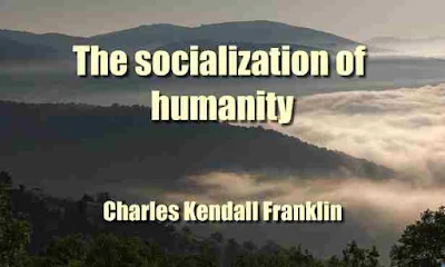 The socialization of humanity