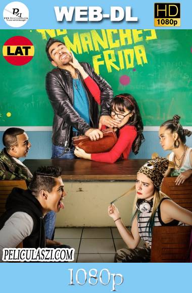 No Manches Frida 1 & 2 (2016-2019) HD WEB-DL 1080p Latino VIP