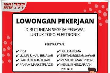 Loker Bandung Pegawai Toko Elektrik Triple Seven